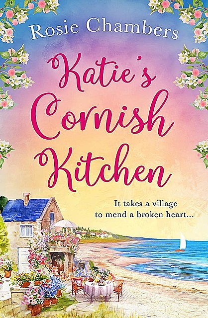 Katie’s Cornish Kitchen, Rosie Chambers