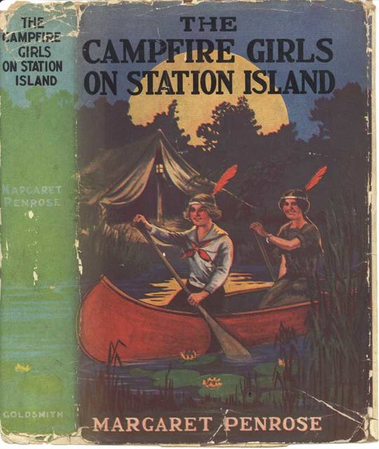 The Campfire Girls on Station Island / or, The Wireless from the Steam Yacht, Margaret Penrose