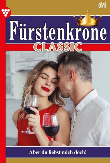 Fürstenkrone Classic 61 – Adelsroman, Jutta von Kampen