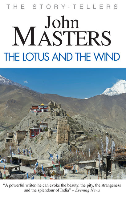 The Lotus and the Wind, John Masters