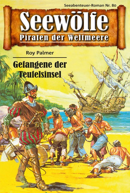 Seewölfe – Piraten der Weltmeere 80, Roy Palmer