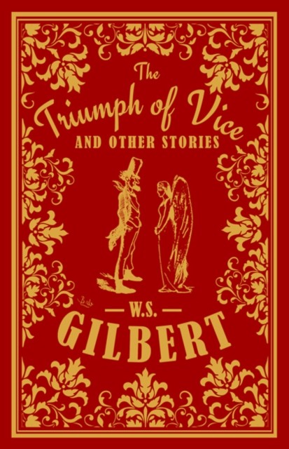 Triumph of Vice and Other Stories, William Gilbert