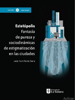 Estetópolis, Jesús David Girado Sierra