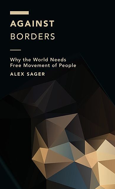 Against Borders, Alex Sager