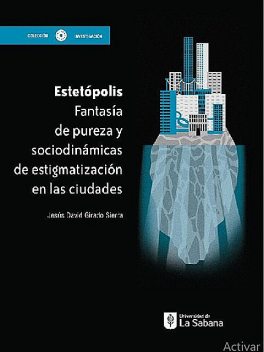 Estetópolis, Jesús David Girado Sierra