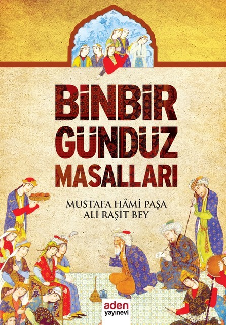 Binbir Gündüz Masalları, Ali Raşit Bey, Mustafa Hami Paşa