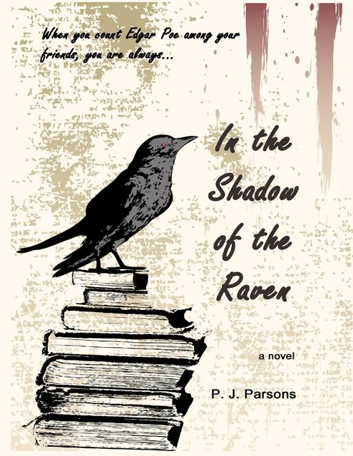 In the Shadow of the Raven, P.J.Parsons