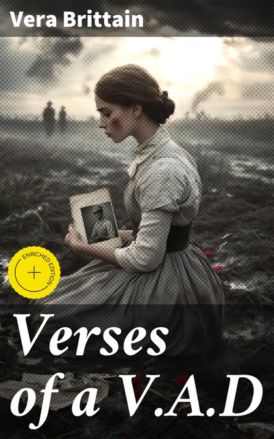 Verses of a V.A.D, Vera Brittain