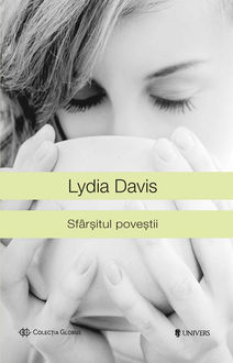 Sfârșitul poveștii, Lydia Davis