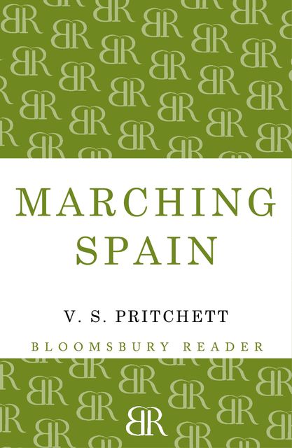 Marching Spain, V.S.Pritchett