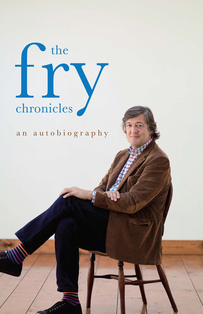 The Fry Chronicles, Stephen Fry