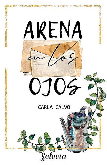 Arena en los ojos, Carla Calvo