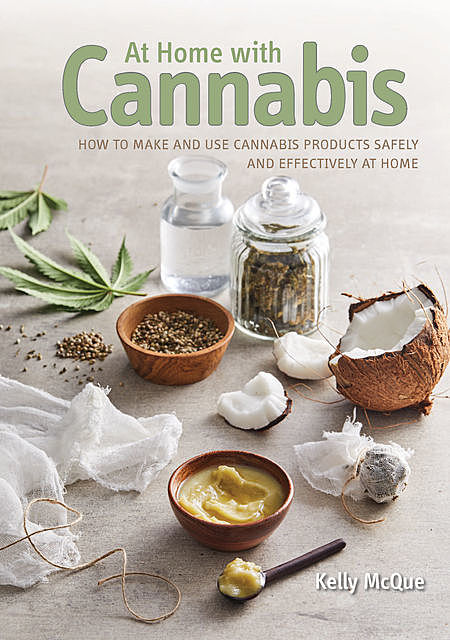 At Home with Cannabis, Kelly McQue