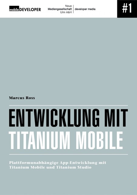 Entwicklung mit Titanium Mobile, Marcus Ross