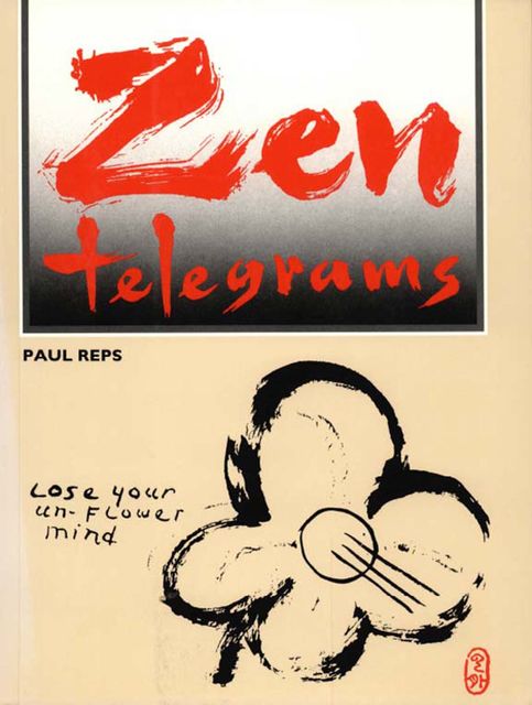 Zen Telegrams, Paul Reps