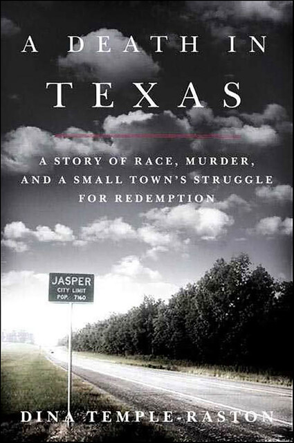 A Death in Texas, Dina Temple-Raston