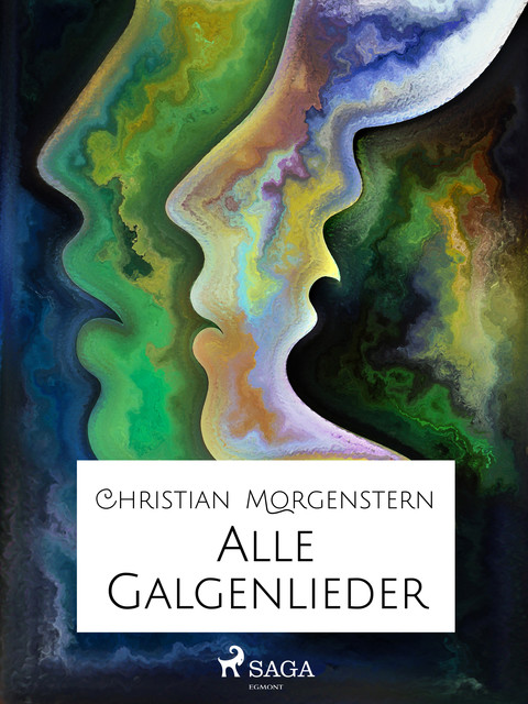 Alle Galgenlieder, Christian Morgenstern