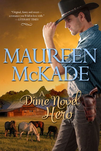 A Dime Novel Hero, Maureen McKade