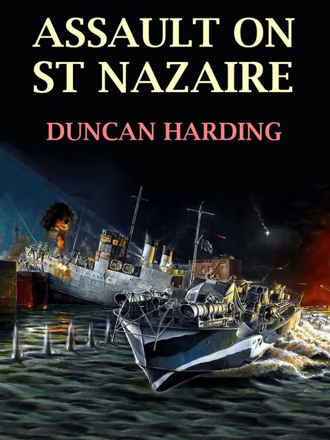 Assault on St Nazaire, Duncan Harding