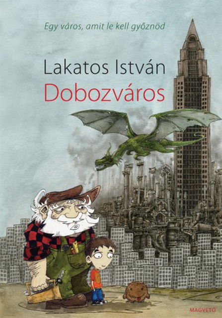 Dobozváros, Lakatos István
