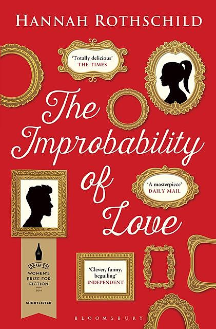 The Improbability of Love, Hannah Rothschild