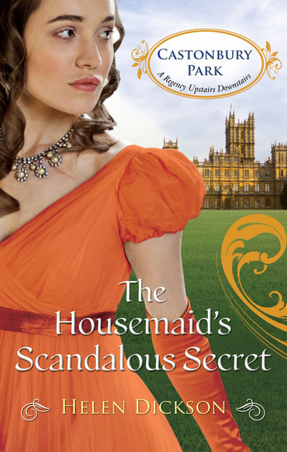 The Housemaid’s Scandalous Secret, Helen Dickson