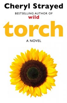 Torch, Cheryl Strayed