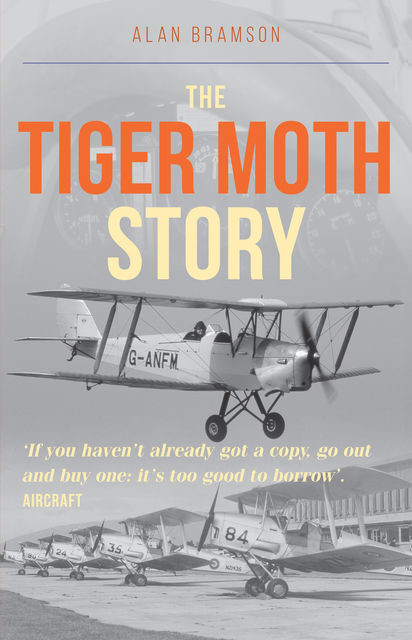 The Tiger Moth Story, Alan Bramson