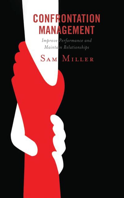 Confrontation Management, Sam Miller