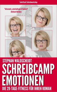 Schreibcamp: Emotionen, Stephan Waldscheidt