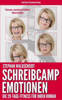 Schreibcamp: Emotionen, Stephan Waldscheidt