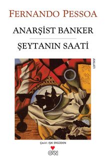 Anarşist Banker – Şeytanın Saati, Fernando Pessoa