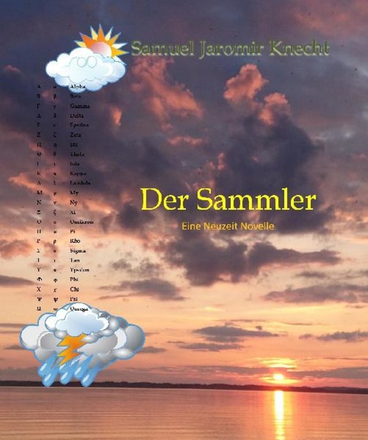 Der Sammler, Samuel Jaromir Knecht