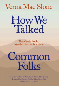 How We Talked and Common Folks, Verna Mae Slone