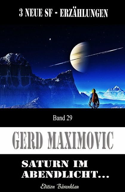 Saturn im Abendlicht, Gerd Maximovic