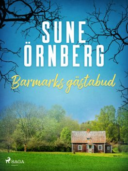 Barmarks gästabud, Sune Örnberg