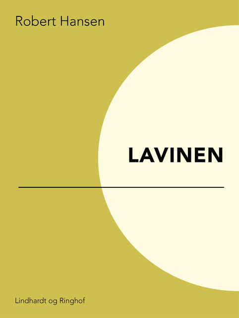 Lavinen, Robert Hansen