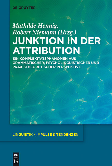 Junktion in der Attribution, Mathilde Hennig, Robert Niemann