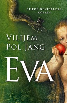 Eva, Vilijem Pol Jang