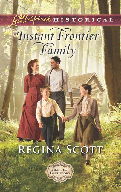 Instant Frontier Family, Regina Scott