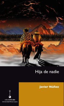 Hija de nadie, Javier Núñez