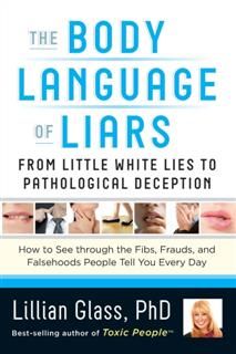 Body Language of Liars, Lillian Glass