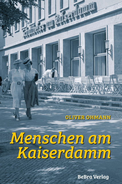 Menschen am Kaiserdamm, Oliver Ohmann