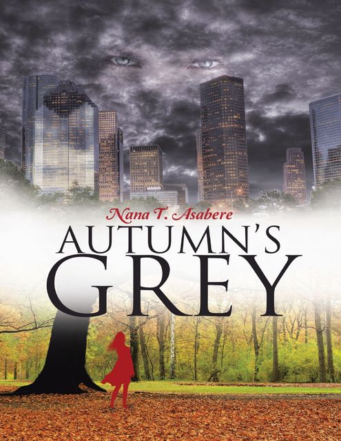 Autumn’s Grey, Nana T.Asabere