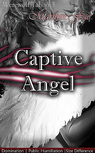 Captive Angel, Marilyn Fae