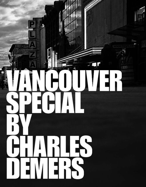 Vancouver Special, Charles Demers
