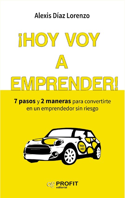 Hoy voy a emprender, Alexis Díaz Lorenzo