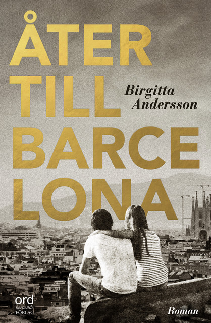 Åter till Barcelona, Birgitta Andersson