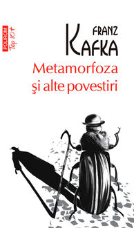 Metamorfoza și alte povestiri, Franz Kafka