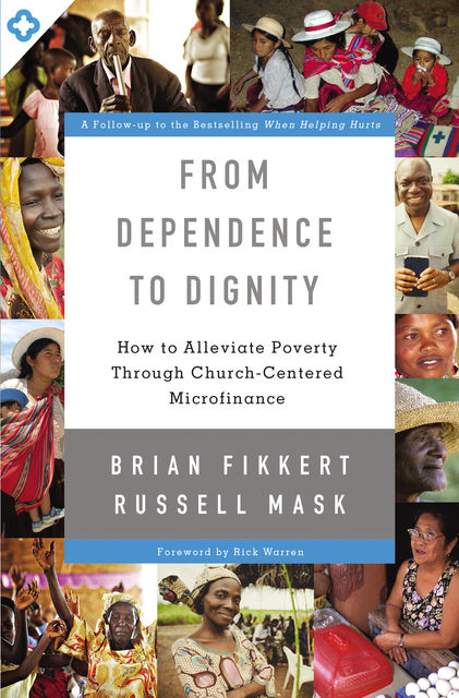 From Dependence to Dignity, Brian Fikkert, Russell Mask